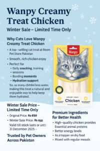 Winter Sale infographic for Wanpy Creamy Treat Chicken showing product image, benefits, hydration support, premium chicken protein, and discounted price Rs 650 to Rs 540.”